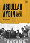 Abdullah Aydın Bir Sıra Neferi