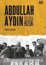Abdullah Aydın Bir Sıra Neferi