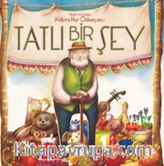 Tatlı Bir Şey (Ciltli)