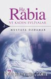 Hz. Rabia ve Kadın Evliyalar