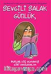 Sevgili Salak Günlük / Bunlar Hiç Olmamış Gibi Davranalım