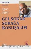 Gel Sokak Sokağa Konuşalım