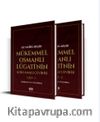 Mükemmel Osmanlı Lügati’nin  Açıklamalı Çevirisi (2 Cilt)