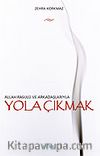 Yola Çıkmak