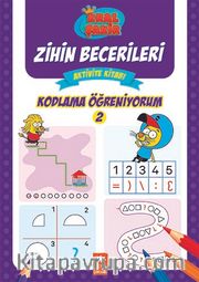 Kodlama Öğreniyorum 2 / Kral Şakir Zihin Becerileri Aktivite Kitabı