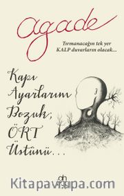 Kapı Ayarlarım Bozuk Ört Üstünü