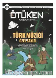 Ötüken Dergi Sayı:191 Mart-Nisan 2021