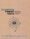 30 Saniyede Yirminci Yüzyıl