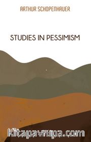 Studies In Pessimism