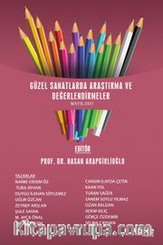 Güzel Sanatlarda Araştırma ve Değerlendirmeler Mayıs 2021