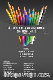 Mühendislik Alanında Araştırma ve Değerlendirmeler Mayıs Cilt II