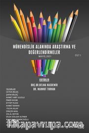 Mühendislik Alanında Araştırma ve Değerlendirmeler Mayıs Cilt 1