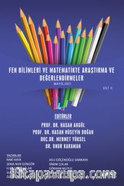 Fen Bilimleri ve Matematikte Araştırma ve Değerlendirmeler Cilt II