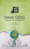 Deve Gözü & Baydamtal Irmağı’nda