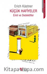 Küçük Hafiyeler / Emil ve Dedektifler