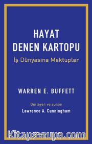 Hayat Denen Kartopu <br /> İş Dünyasına Mektuplar 