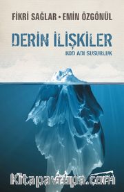 Kod Adı: Susurluk / Derin İlişkiler
