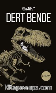 Dert  Bende