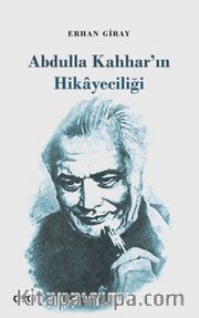 Abdulla Kahhar'ın Hikayeciliği