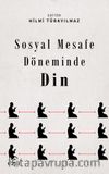 Sosyal Mesafe Döneminde Din