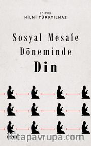 Sosyal Mesafe Döneminde Din