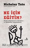 Ne İçin Eğitim? Büyük Düşünürlerin Görüşleri ve Günümüze Uygunlukları