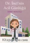 Dr. İnci'nin Acil Günlüğü