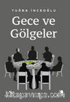 Gece ve Gölgeler