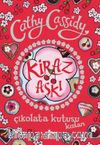 Kiraz Aşkı (Çikolata Kutusu Kızları 1)