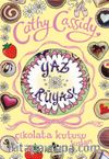 Yaz Rüyası (Çikolata Kutusu Kızları 3)