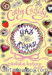 Yaz Rüyası (Çikolata Kutusu Kızları 3)