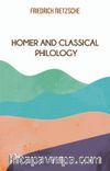 Homer And Classical Philology