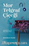 Mor Telgraf Çiçeği