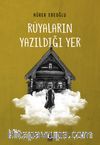 Rüyaların Yazıldığı Yer
