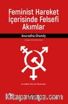 Feminist Hareket İçerisinde Felsefi Akımlar