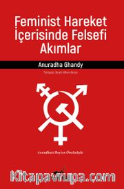 Feminist Hareket İçerisinde Felsefi Akımlar