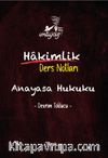 İmtiyaz Hakimlik Anayasa Hukuku Ders Notları