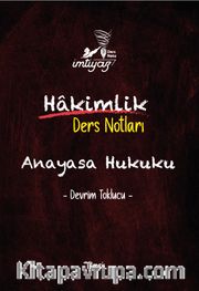 İmtiyaz Hakimlik Anayasa Hukuku Ders Notları