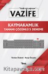 Vazife Kaymakamlik  Tamamı Çözümlü 5 Deneme