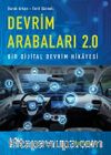 Devrim Arabaları 2.0:  Bir Dijital Devrim Hikayesi