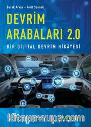 Devrim Arabaları 2.0:  Bir Dijital Devrim Hikayesi