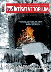 İktisat ve Toplum Dergisi 127 Merkez Bankasının Değişen Rolü