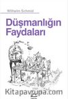 Düşmanlığın Faydaları