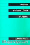 Türkçede Biçim ve Cümle Dersleri