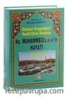 Rahmet Peygamberi Hz. Muhammed'in Hayatı
