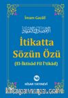 İtikatte Sözün Özü