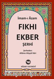 Fıkh-ı Ekber Şerhi (Allame Aliyyül Kari) (İthal Kağıt)