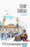 Emir Sultan Üç Kandil