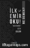 İlk Emir Oku Ne Demek?