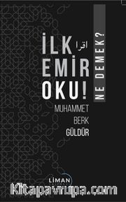 İlk Emir Oku Ne Demek?